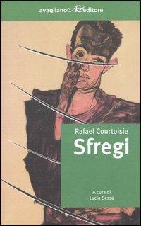 Sfregi - Rafael Courtoisie - copertina