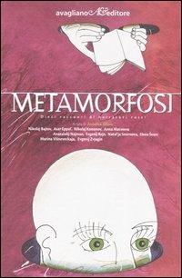 Metamorfosi. Dieci racconti di narratori russi - copertina