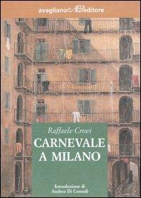 Carnevale a Milano - Raffaele Crovi - copertina