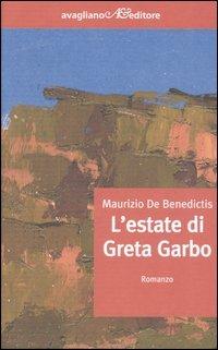 L' estate di Greta Garbo - Maurizio De Benedictis - copertina
