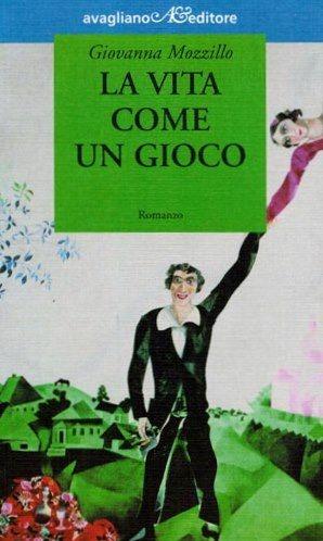 La vita come un gioco - Giovanna Mozzillo - copertina