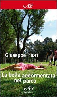 La bella addormentata nel parco - Giuseppe Fiori - copertina