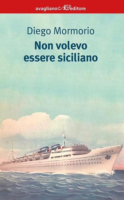 Non volevo essere siciliano - Diego Mormorio - copertina