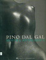 Pino Dal Gal. Mostra antologica (Verona, 2000)