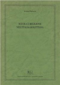 Scuola e religione nell'Italia giolittiana - Luciano Pazzaglia - copertina