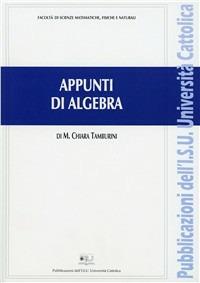 Appunti di algebra - M. Chiara Tamburini - copertina