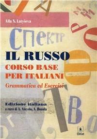 Il russo. Corso base per italiani. Grammatica ed esercizi - copertina