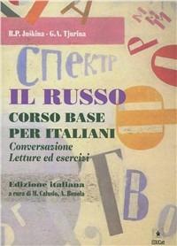 Il russo. Corso base per italiani. Conversazione, letture ed esercizi. Con CD-ROM - copertina