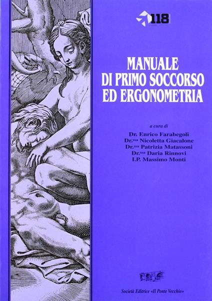 Manuale di primo soccorso ed ergonometria - Enrico Farabegoli - copertina