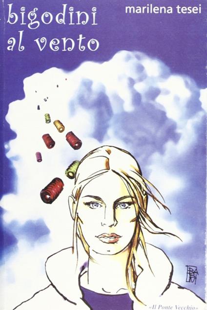 Bigodini al vento - Marilena Tesei - copertina