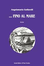... Fino al mare
