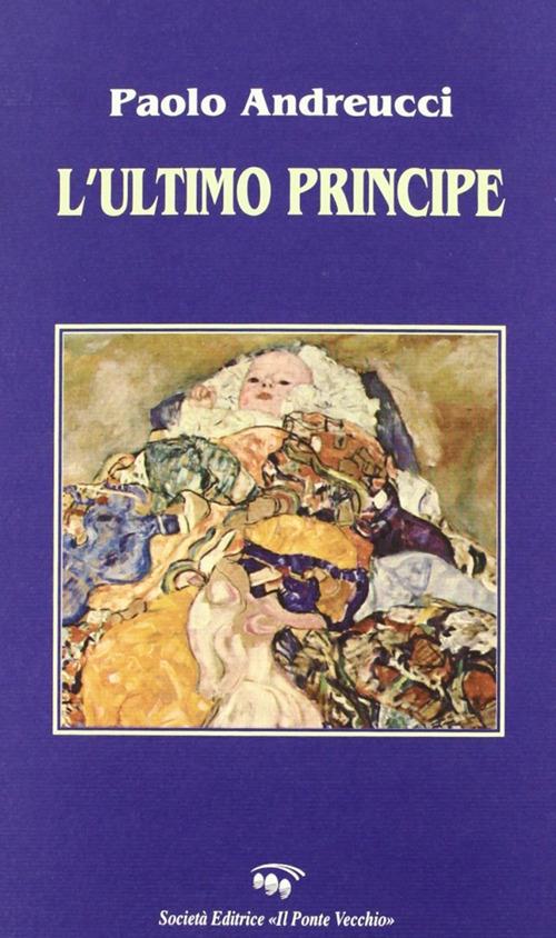 L' ultimo principe - Paolo Andreucci - copertina