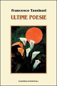 Ultime poesie - Francesco Tassinari - copertina