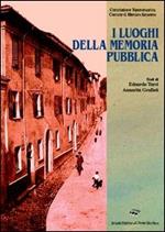 I luoghi della memoria pubblica