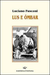 Lus e ombar - Luciano Fusconi - copertina