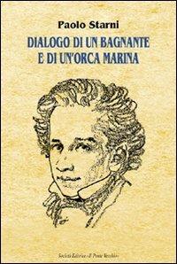 Dialogo di una bagnante e di un'orca marina - Paolo Starni - copertina