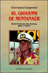 Io, Giovanni de Muntanaer - Giovanni Gasperini - copertina