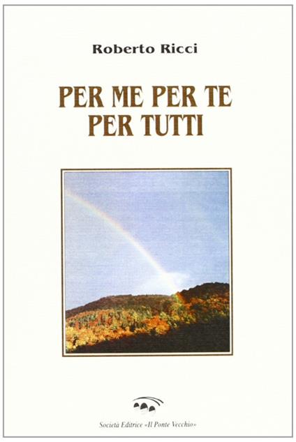 Per me per te per tutti - Roberto Ricci - copertina