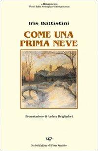 Come una prima neve - Iris Battistini - copertina