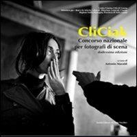 CliCiak. Concorso nazionale per fotografi di scena. Vol. 12 - copertina