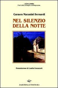 Nel silenzio della notte - Carmen Maranini Bernardi - copertina