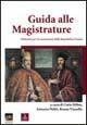 Guida alle magistrature. Elementi per la conoscenza della Repubblica Veneta