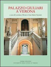 Palazzo Giuliari a Verona. Ediz. illustrata - copertina