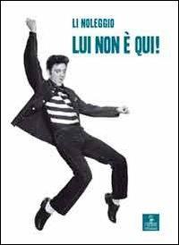 Lui non è qui! - Li Noleggio - copertina