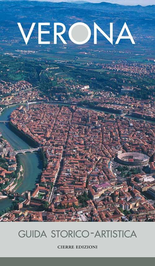 Verona. Guida storico artistica - Penelope Brownell,Francesco Curcio - copertina