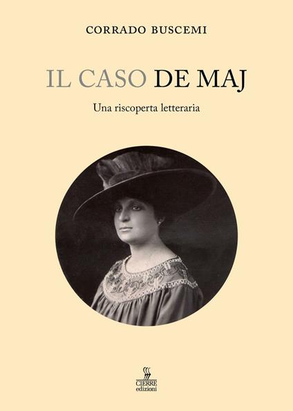 Il caso De Maj. Una riscoperta letteraria - Corrado Buscemi - copertina