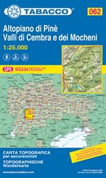 Altopiano di Pinè. Valli di Cembra e dei Mocheni. Carta topografica 1:25.000