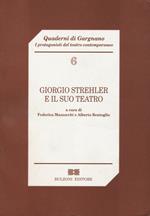 Giorgio Strehler e il suo teatro