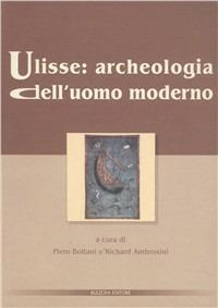 Ulisse: archeologia dell'uomo moderno - copertina