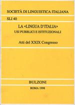 La «lingua d'Italia». Usi pubblici e istituzionali