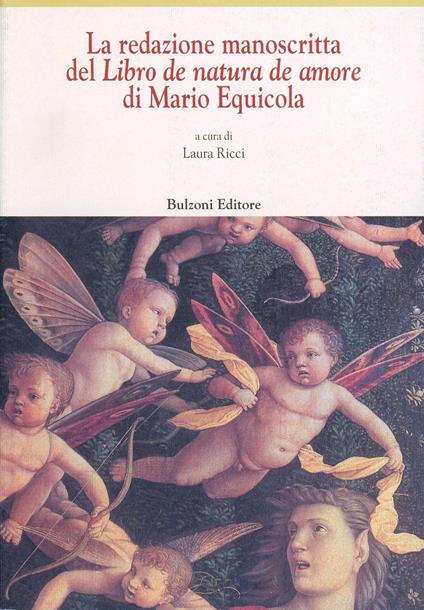 La redazione manoscritta del «Libro de natura de amore» di Mario Equicola - copertina