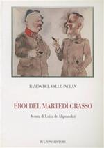 Eroi del martedì grasso