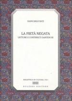 La pietà negata. Letture e contributi danteschi