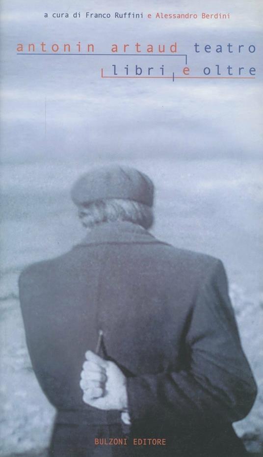 Antonin Artaud. Teatro, libri e oltre - copertina