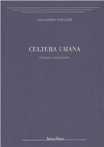 Cultura umana. Origini e evoluzione