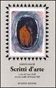 Scritti d'arte. Dalla materia alla poesia