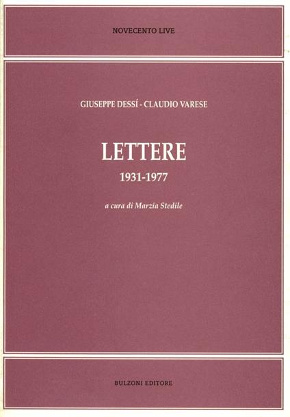 Lettere 1931-1977 - Giuseppe Dessì,Claudio Varese - copertina