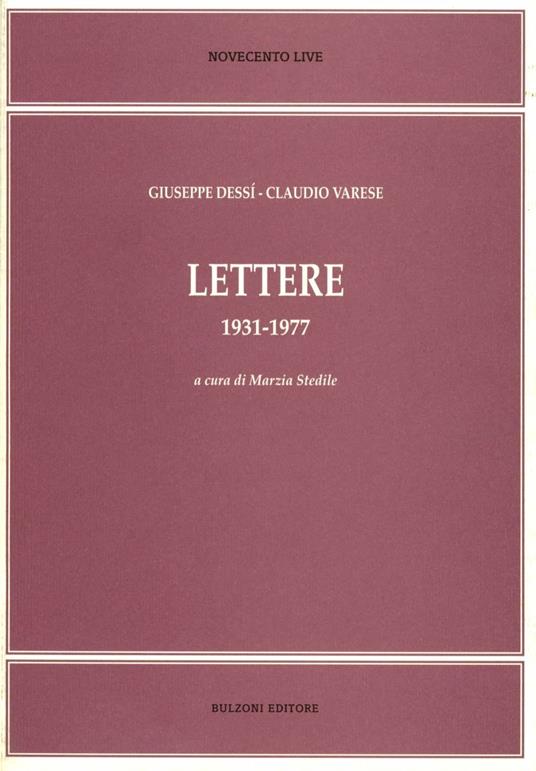 Lettere 1931-1977 - Giuseppe Dessì,Claudio Varese - copertina