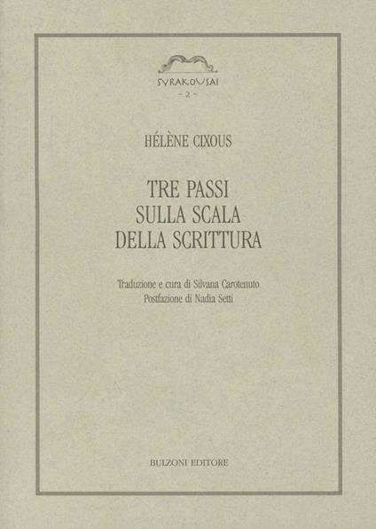 Tre passi sulla scala della scrittura - Hélène Cixous - copertina