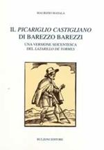 Il «Picariglio Castigliano» di Barezzo Barezzi. Una versione seicentesca del «Lazarillo de Tormes»