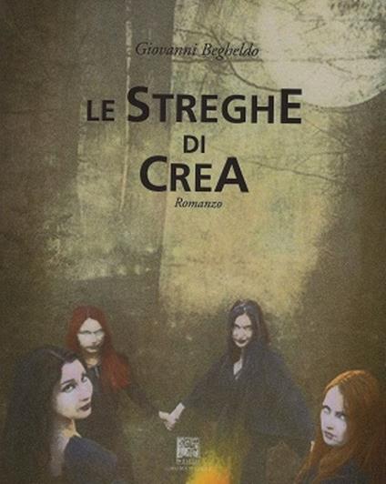 Streghe di crea - Giovanni Begheldo - copertina