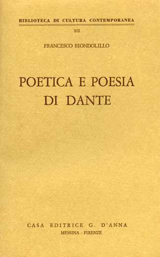 Poetica e poesia di Dante - Francesco Biondolillo - copertina