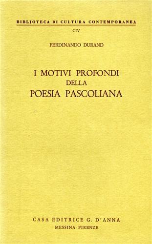 I motivi profondi della poesia pascoliana - Ferdinando Durand - copertina