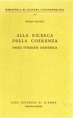 Alla ricerca della coerenza. Saggi d'esegesi dantesca