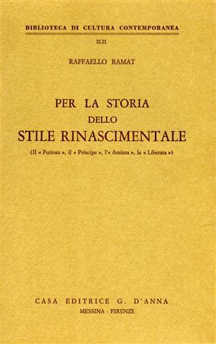 Per la storia dello stile rinascimentale - Raffaello Ramat - copertina