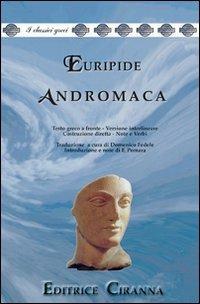 Andromaca. Versione interlineare. Testo greco a fronte - Euripide - copertina